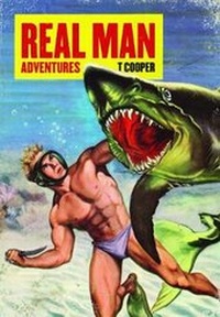 Enlarge image Cover: Real Man Adventures - McSweeney's Publishing