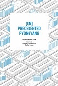 Cover: [UN]Precedented Pyongyang - Actar Publishers