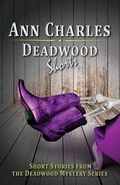 Cover: Deadwood Shorts - Ann Charles