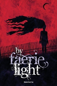 Enlarge image Cover: By Faerie Light - Broken Eye Books