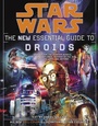 Cover: Star Wars: The New Essential Guide to Droids - Random House Worlds