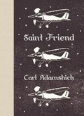 Cover: Saint Friend - McSweeney's Publishing