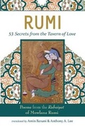 Cover: RUMI - 53 Secrets from the Tavern of Love - White Cloud Press