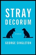 Cover: Stray Decorum - Dzanc Books