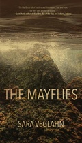 Cover: The Mayflies - Dzanc Books