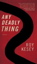 Cover: Any Deadly Thing - Dzanc Books