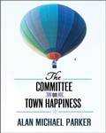 Cover: The Committee on Town Happiness - Dzanc Books