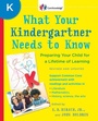 Cover: What Your Kindergartner Needs to Know (Revised and updated) - Bantam Books
