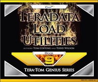 Enlarge image Cover: Teradata Load Utilities - Coffing Publishing