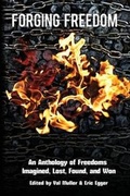 Cover: Forging Freedom - Freedom Forge Press