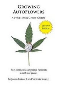 Enlarge image Cover: Growing AutoFlowers, Second Edition - Professor Grow LLC