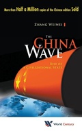 Cover: China Wave, The: Rise Of A Civilizational State - World Century