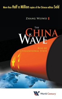 Enlarge image Cover: China Wave, The: Rise Of A Civilizational State - World Century