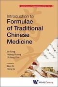 Cover: World Century Compendium To Tcm - Volume 5: Introduction To Formulae Of Traditional Chinese Medicine - World Century
