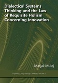 Cover: Dialectical Systems Thinking and the Law of Requisite Holism Concerning Innovation - Isce Publishing