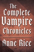Cover: The Complete Vampire Chronicles 12-Book Bundle - Ballantine Books