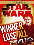 Cover: Winner Lose All--A Lando Calrissian Tale: Star Wars Legends (Novella) - Random House Worlds