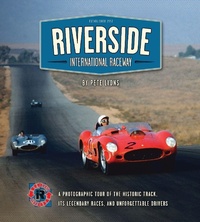Enlarge image Cover: Riverside International Raceway - Spry Publishing LLC