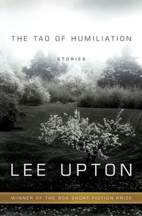 Enlarge image Cover: The Tao of Humiliation - BOA Editions, Limited