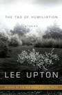 Cover: The Tao of Humiliation - BOA Editions Ltd.