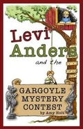 Cover: Levi Anders and the Gargoyle Mystery Contests - Powerplay Publishers