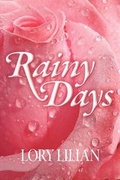 Cover: Rainy Days - An Alternative Journey from Pride and Prejudice to Passion and Love. - Meryton Press