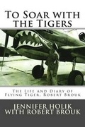 Cover: To Soar with the Tigers - Generations