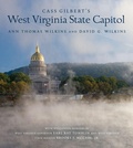 Cover: Cass Gilbert's West Virginia State Capitol - West Virginia University Press