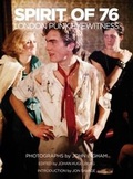 Cover: Spirit of 76: London Punk Eyewitness - Sinecure Books