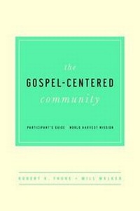 Enlarge image Cover: The Gospel-Centered Community - New Growth Press