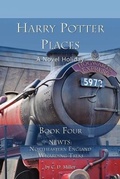 Cover: Harry Potter Places Book Four - Newts - Novel Holiday
