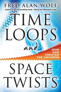 Enlarge image Cover: Time Loops and Space Twists - Hierophant Publishing
