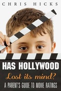 Cover: Has Hollywood Lost Its Mind? - Familius LLC
