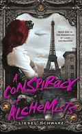 Cover: A Conspiracy of Alchemists - Del Rey Books