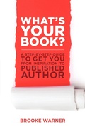 Cover: What's Your Book? - She Writes Press