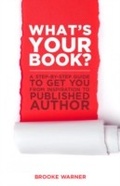 Cover: What's Your Book? - She Writes Press