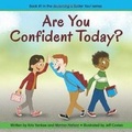 Cover: Are You Confident Today? (becoming A Better You!) - Nelson Publishing & Marketing