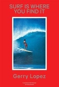 Cover: Surf Is Where You Find It - Patagonia Books