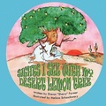 Cover: Sights I See With My Desert Lemon Tree - Mirror Publishing