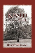 Cover: Kissed by a Tree - Peppertree Press