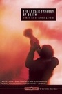 Cover: The Lesser Tragedy Of Death - Akashic Books,U.S.