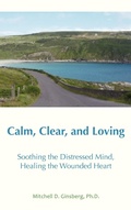 Cover: Calm, Clear and Loving - Wisdom Moon Publishing, LLC