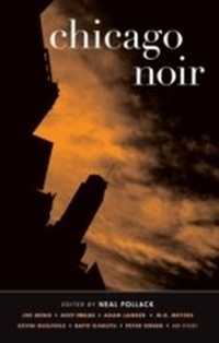 Enlarge image Cover: Chicago Noir - Akashic Books
