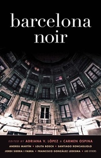 Abbildung von: Barcelona Noir - Akashic Books,U.S.