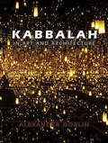 Cover: Kabbalah in Art and Architecture - Pointed Leaf Press