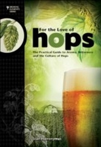 Abbildung von: For The Love of Hops - Brewers Publications