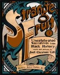 Cover: Strange Fruit, Volume I - Fulcrum Publishing