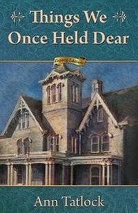 Enlarge image Cover: Things We Once Held Dear - Iron Stream Books