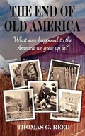 Cover: The End of Old America - LAURUS BOOKS