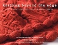 Cover: Knitting Beyond the Edge - Sixth & Spring Books